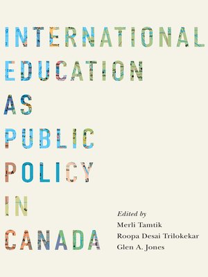 cover image of International Education as Public Policy in Canada